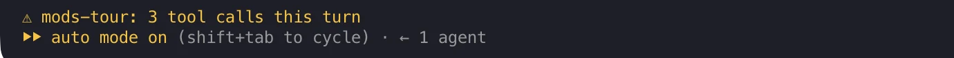 A status line entry reading mods-tour: 3 tool calls this turn.